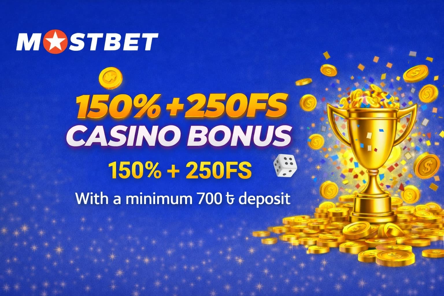 First Deposit Bonus - 150% And 250 Free Spins